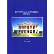 Louisiana Architecture, 1820-1840