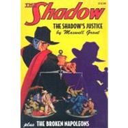The Shadow's Justice and The Broken Napoleans