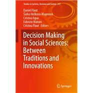 Decision Making in Social Sciences