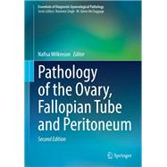 Pathology of the Ovary, Fallopian Tube and Peritoneum