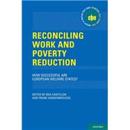 Reconciling Work and Poverty Reduction How Successful Are European Welfare States?