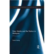 New Media and the Nation in Malaysia