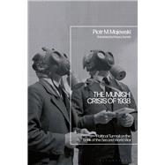The Munich Crisis of 1938