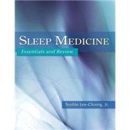 Sleep Medicine Essentials and Review