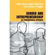 Gender and Entrepreneurship: An Ethnographic Approach