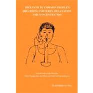 True Path to Common People's Breathing, Postures, Relaxation and Concentration
