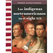 Los indígenas americanos en el siglo XIX (American Indians in the 1800s)