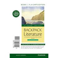 Backpack Literature An Introduction to Fiction, Poetry, Drama, and Writing, Books a la Carte Edition