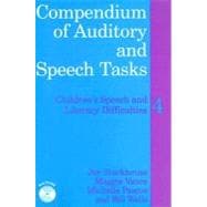 Compendium of Auditory and Speech Tasks Children's Speech and Literacy Difficulties 4 with CD-ROM