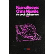 The Book of Elsewhere A Novel book cover, ISBN 9780593446591