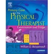 Primary Care for the Physical Therapist : Examination and Triage