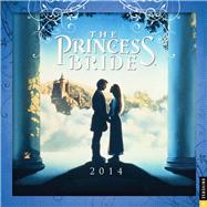The Princess Bride 2014 Wall Calendar