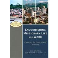 Encountering Missionary Life and Work