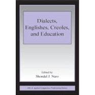 Dialects, Englishes, Creoles, And Education