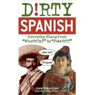 Dirty Spanish Everyday Slang from 