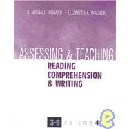 Assessing & Teaching Reading Comprehension & Writing 3-5
