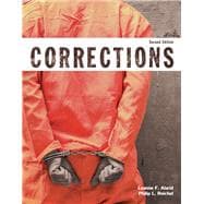 Corrections (Justice Series), Student Value Edition with MyLab Criminal Justice with Pearson eText -- Access Card Package