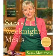 Sara's Secrets for Weeknight Meals