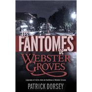 Les fantômes de Webster Groves