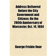 Address Delivered Before the City Government and Citizens