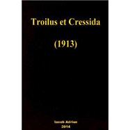 Troilus Et Cressida 1913