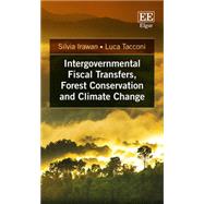 Intergovernmental Fiscal Transfers, Forest Conservation and Climate Change