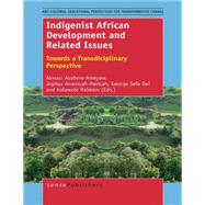 Indigenist African Development and Related Issues