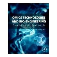Omics Technologies and Bio-engineering