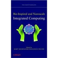 Bio-Inspired and Nanoscale Integrated Computing