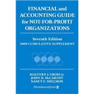 Financial and Accounting Guide for Not-for-Profit Organizations, 2009 Cumulative Supplement, 7th Edition
