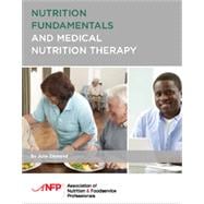 Nutrition Fundamentals and Medical Nutrition Therapy