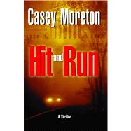 Hit and Run A Thriller