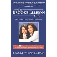 The Brooke Ellison Story One Mother, One Daughter, One Journey