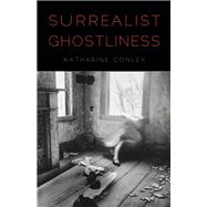Surrealist Ghostliness