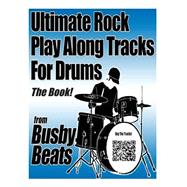 Ultimate Rock Play Along Tracks for Drums