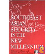 Southeast Asian Security in the New Millennium