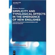 Simplicity and Typological Effects in the Emergence of New Englishes