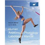 Human Anatomy & Physiology Laboratory Manual, Cat Version, Books a la Carte Edition (ValuePack Only)