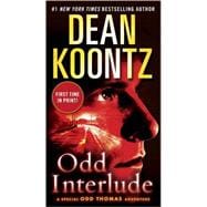 Odd Interlude A Special Odd Thomas Adventure