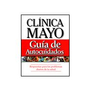 Clinica Mayo Guia de Autocuidados