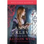 Anna of Kleve, The Princess in the Portrait A Novel