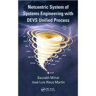 Netcentric System of Systems Engineering with DEVS Unified Process