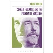 Conrad, Faulkner, and the Problem of NonSense