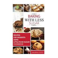 Baking With Less Sugar