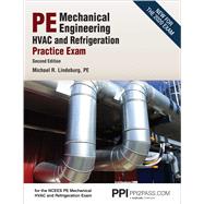PPI PE Mechanical HVAC and Refrigeration Practice Exam, 2nd Edition – Comprehensive and Realistic Practice Exam for the PE Mechanical HVAC and Refrigeration Exam
