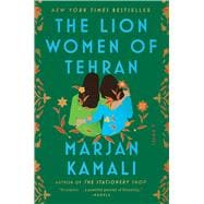 The Lion Women of Tehran book cover, ISBN 9781668036594