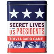 Secret Lives of the U. S. Presidents Trivia Card Game