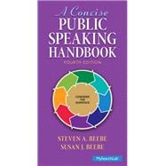 Concise Public Speaking Handbook Plus MySearchLab with Pearson eText -- Access Card Package