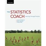 The Statistics Coach Learning Through Practice