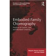 Embodied Family Choreography
